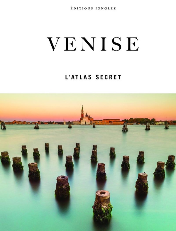 VENISE - L'ATLAS SECRET