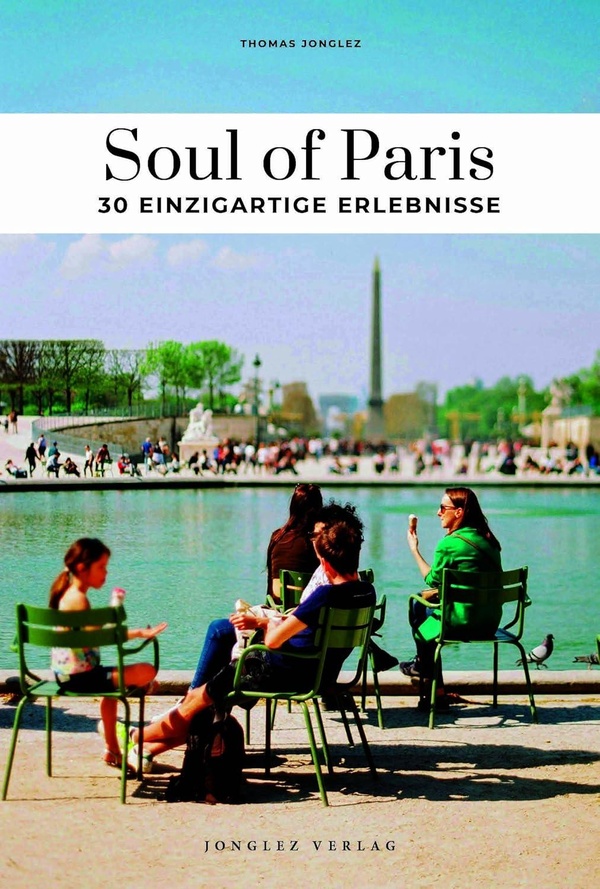 SOUL OF PARIS - 30 EINZIGARTIGE ERLEBNISSE