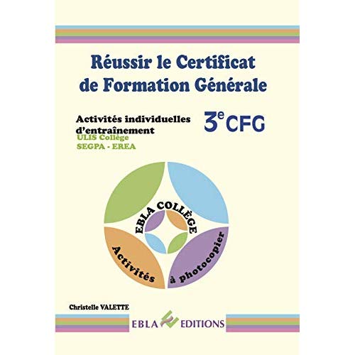 REUSSIR LE CERTIFICAT DE FORMATION GENERALE CFG - ACTIVITES INDIVIDUELLES D'ENTRAINEMENT ULIS COLLEG
