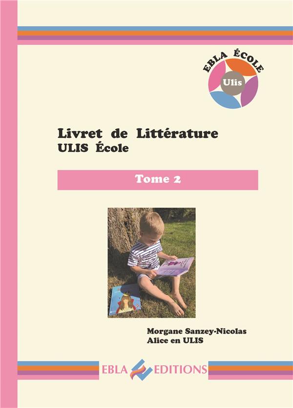 LIVRET DE LITTERATURE ULIS ECOLE TOME 2