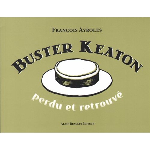 BUSTER KEATON - PERDU ET RETROUVE