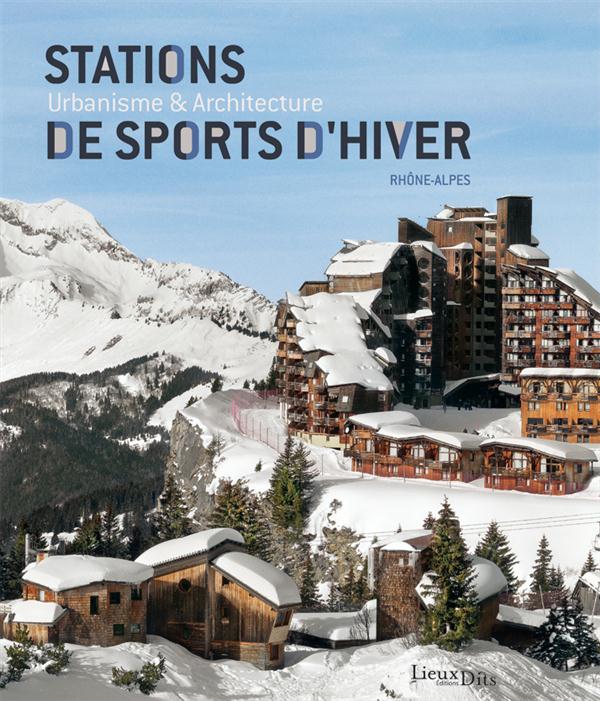 STATIONS DE SPORTS D'HIVER (2E EDITION)