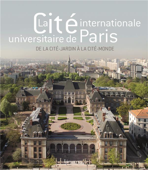 LA CITE INTERNATIONALE UNIVERSITAIRE DE PARIS