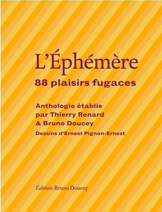 L'EPHEMERE - 88 PLAISIRS FUGACES