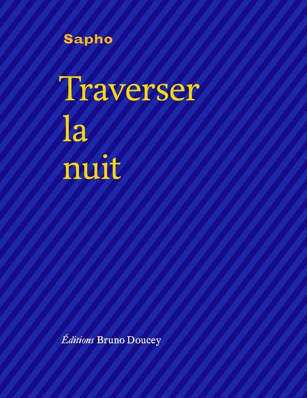 TRAVERSER LA NUIT