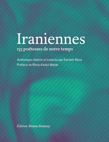 IRANIENNES - 155 POETESSES DE NOTRE TEMPS