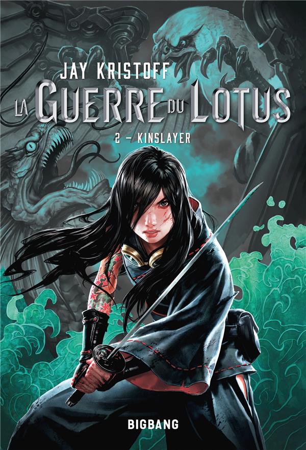 LA GUERRE DU LOTUS, T2 : KINSLAYER