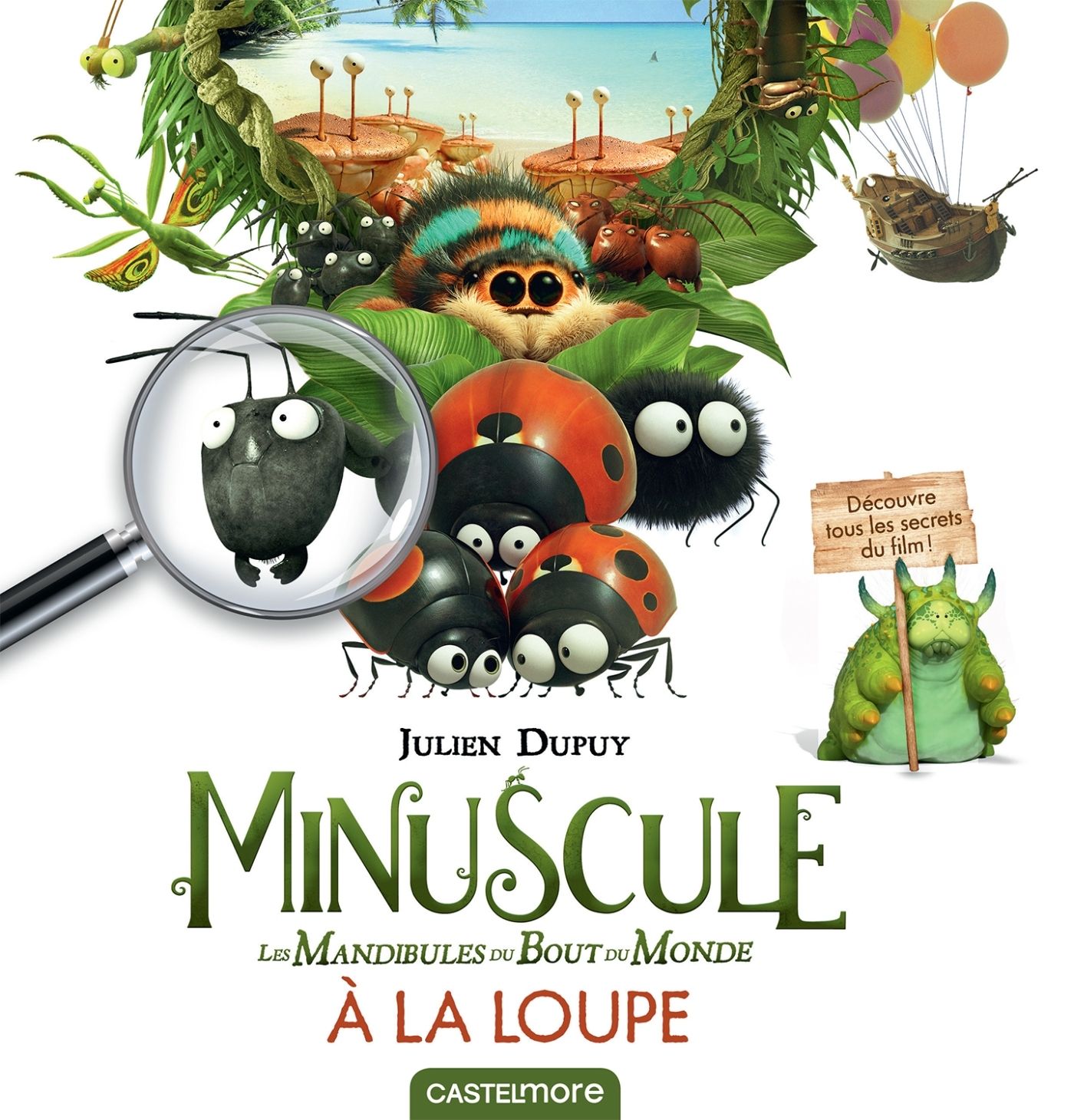 MINUSCULE : LES MANDIBULES DU BOUT DU MONDE A LA LOUPE