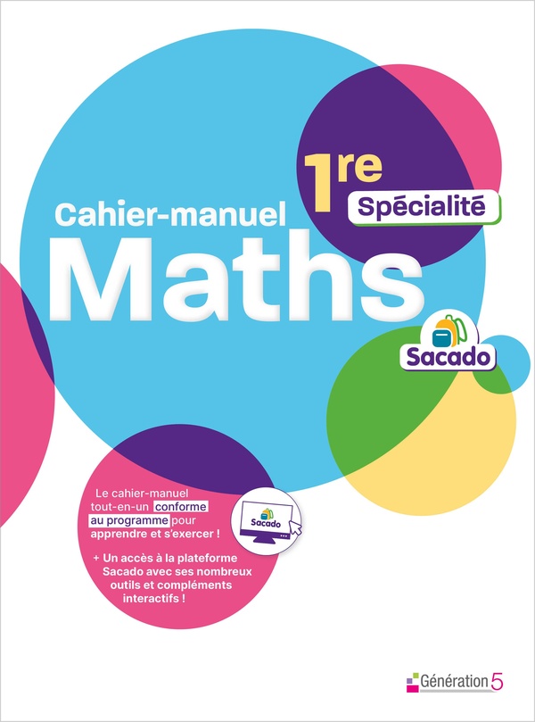 CAHIER-MANUEL SACADO MATHS 1ERE SPECIALITE (EDITION 2026)