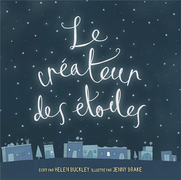 LE CREATEUR DES ETOILES