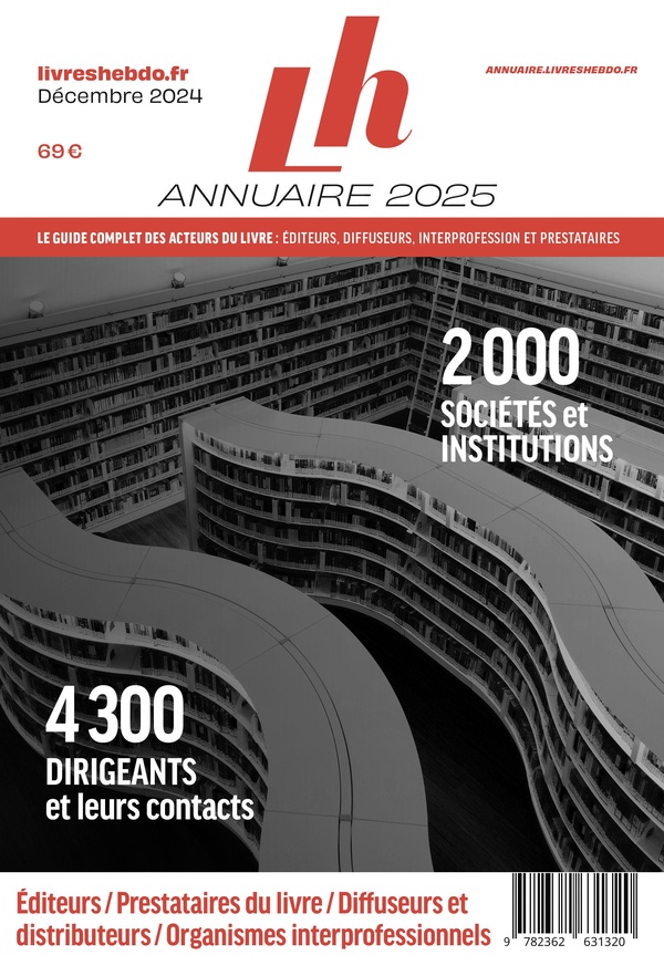 ANNUAIRE 2025 LE GUIDE COMPLET DES ACTEURS DU LIVRE
