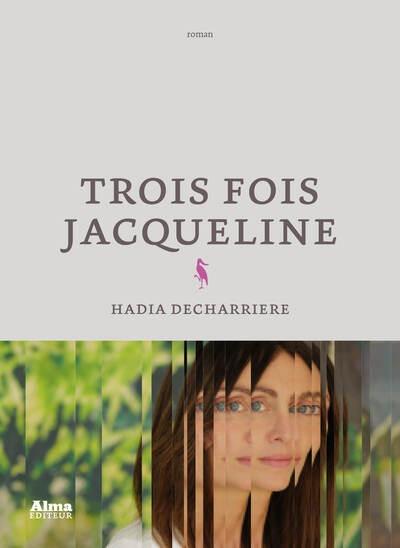 TROIS FOIS JACQUELINE