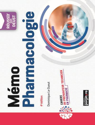 MEMO PHARMACOLOGIE, 4E EDITION