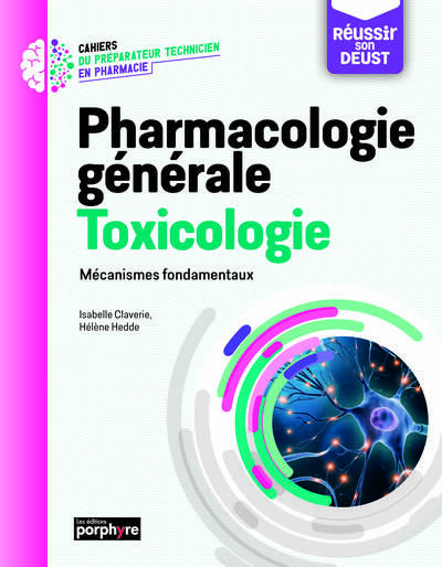 PHARMACOLOGIE GENERALE TOXICOLOGIE - ILLUSTRATIONS, COULEUR