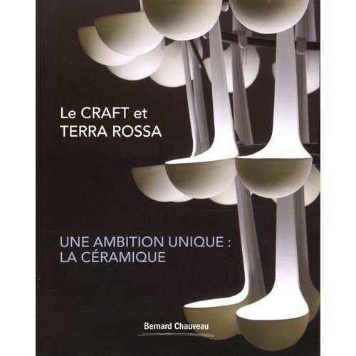 LE CRAFT ET TERRA ROSSA UNE AMBITION UNIQUE