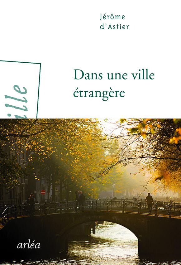 DANS UNE VILLE ETRANGERE
