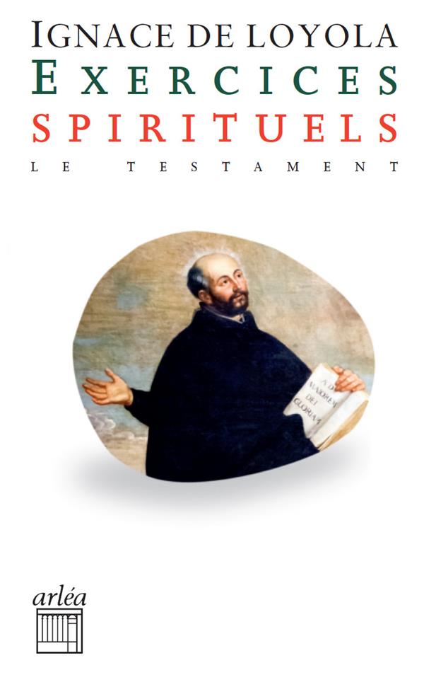 EXERCICES SPIRITUELS - LE TESTAMENT