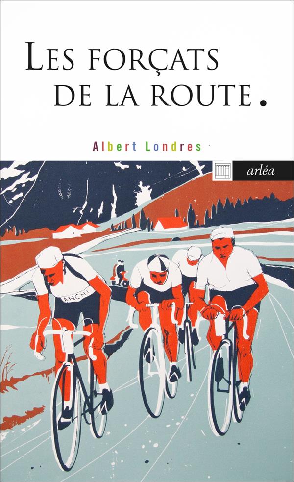 LES FORCATS DE LA ROUTE