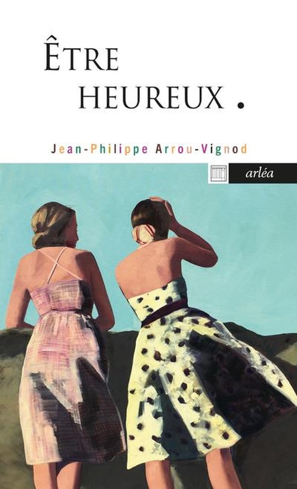 ETRE HEUREUX