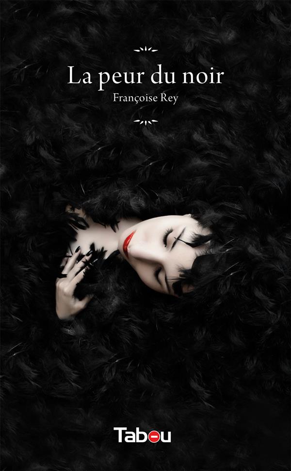 LA PEUR DU NOIR