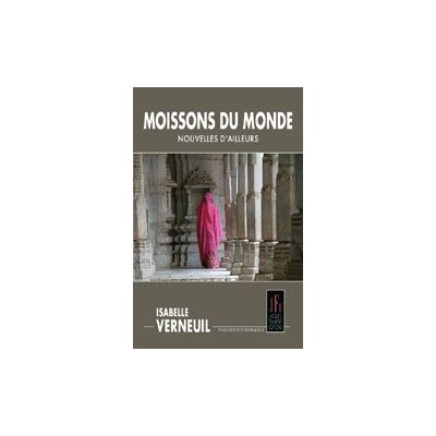 MOISSONS DU MONDE - NOUVELLS D'AILLEURS