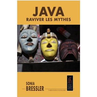 JAVA, RAVIVER LES MYTHES