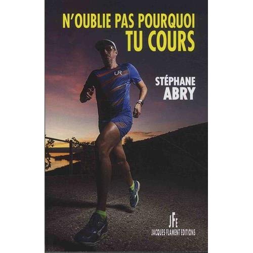 N'OUBLIE PAS POURQUOI TU COURS