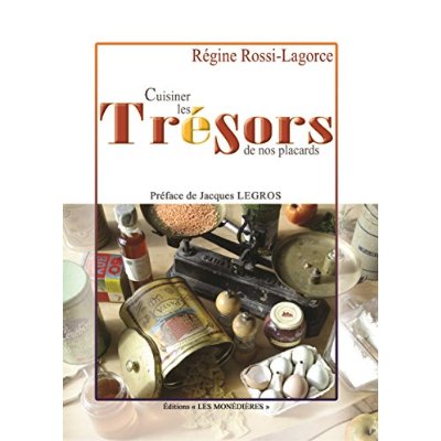 CUISINER LES TRESORS DE NOS PLACARDS