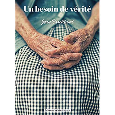 UN BESOIN DE VERITE