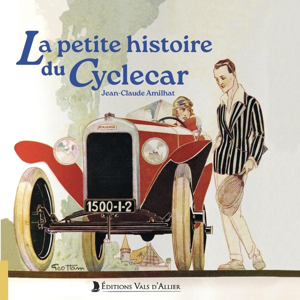 LA PETITE HISTOIRE DU CYCLECAR