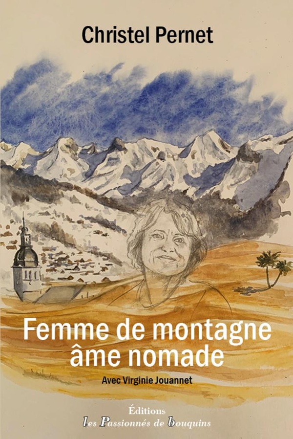 FEMME DE MONTAGNE, AME NOMADE