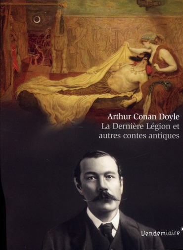LA DERNIERE LEGION ET AUTRES CONTES ANTIQUES