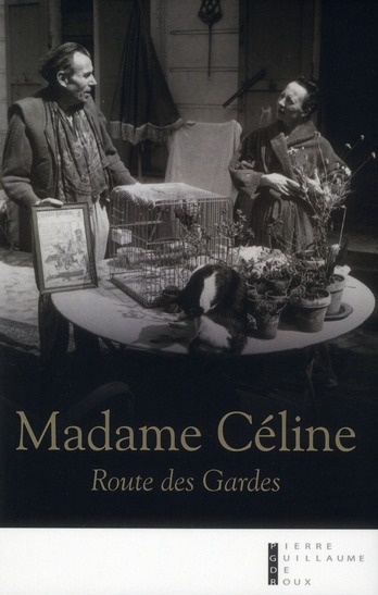 MADAME CELINE ROUTE DES GARDES