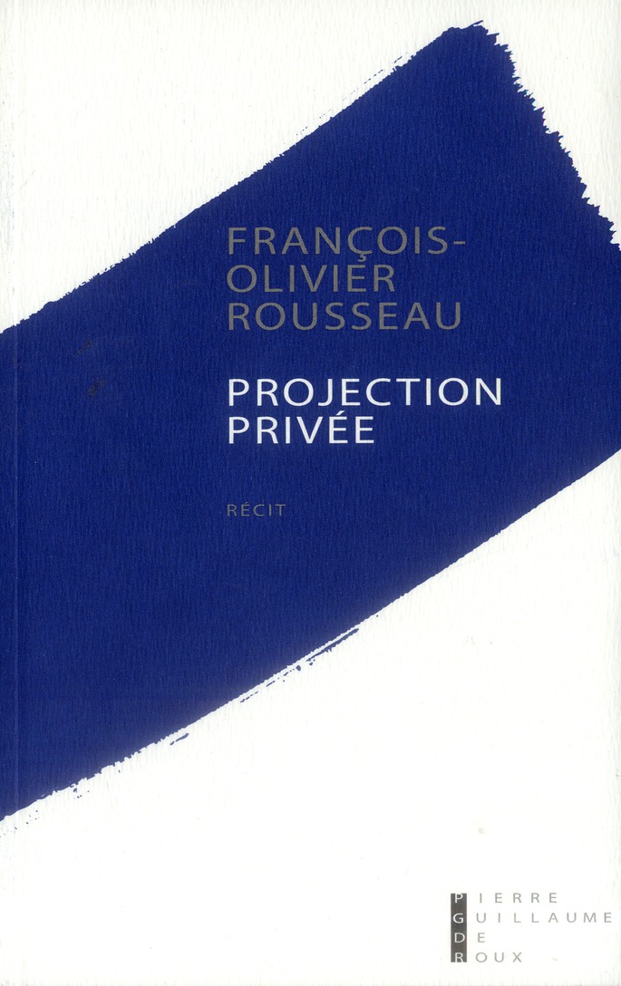 PROJECTION PRIVEE RECIT