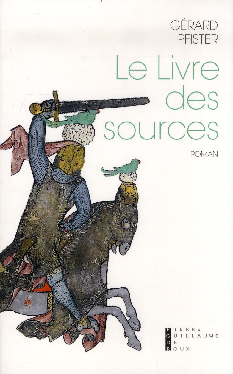 LE LIVRE DES SOURCES ROMAN