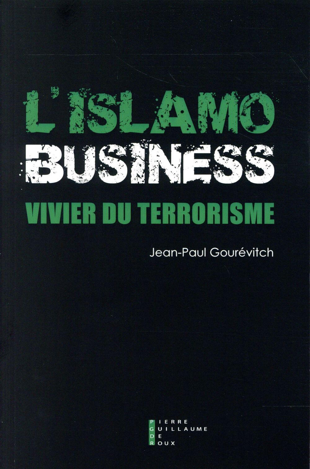 L'ISLAMO-BUSINESS, VIVIER DU TERRORISME DOCUMENT