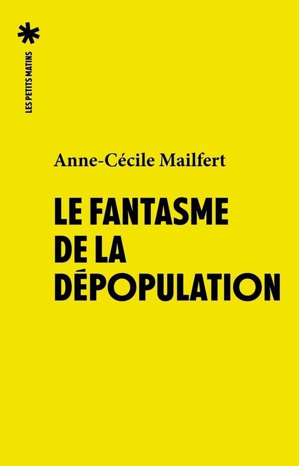 LA PANIQUE DEMOGRAPHIQUE - UNE REPONSE FEMINISTE