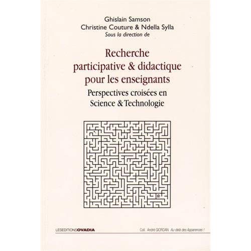 RECHERCHE PARTICIPATIVE & DIDACTIQUE POUR LES ENSEIGNANTS