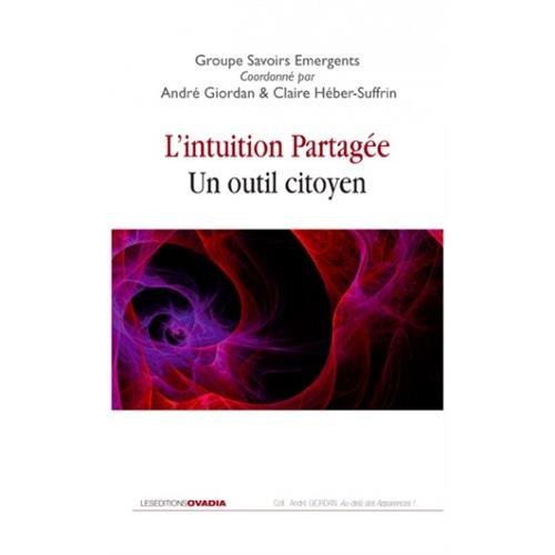 L'INTUITION PARTAGEE, UN OUTIL CITOYEN