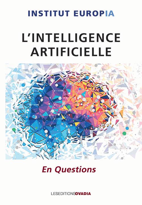 L  INTELLIGENCE ARTIFICIELLE - EN QUESTIONS