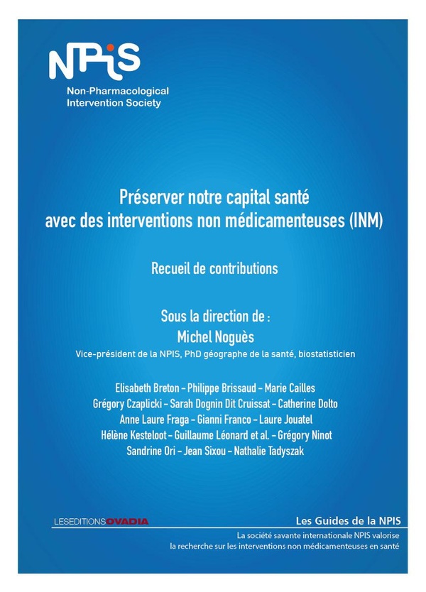 PRESERVER NOTRE CAPITAL SANTE AVEC DES INTERVENTIONS NON MEDICAMENTEUSES (INM)