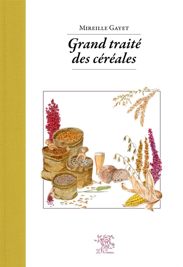 GRAND TRAITE DES CEREALES
