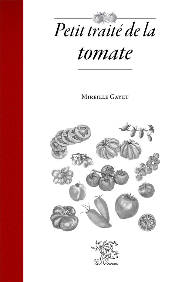 PETIT TRAITE DE LA TOMATE
