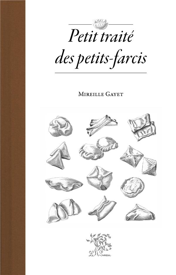 PETIT TRAITE DES PETITS-FARCIS