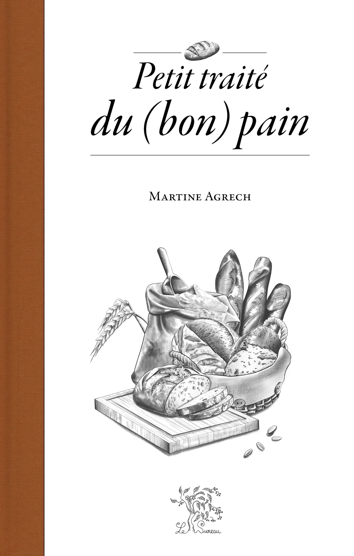 PETIT TRAITE DU (BON) PAIN