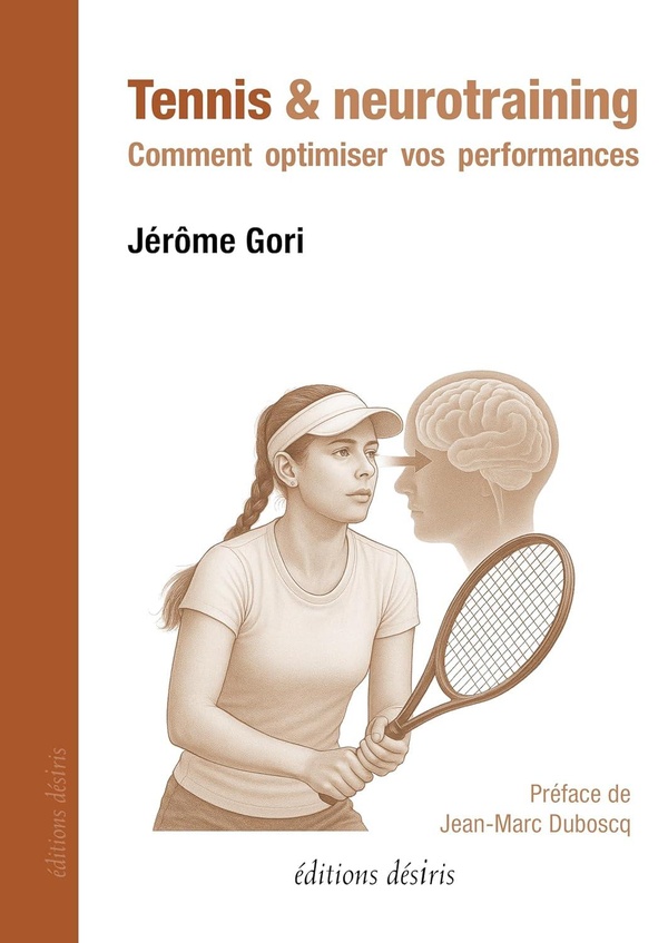 TENNIS & NEUROTRAINING : COMMENT OPTIMISER VOS PERFORMANCES
