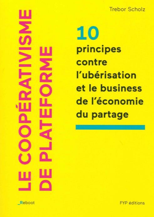 COOPERATIVISME DE PLATEFORMES CONTRE LE BUSINESS DE... - UNE STRATEGIE DE LUTTE CONTRE LES...