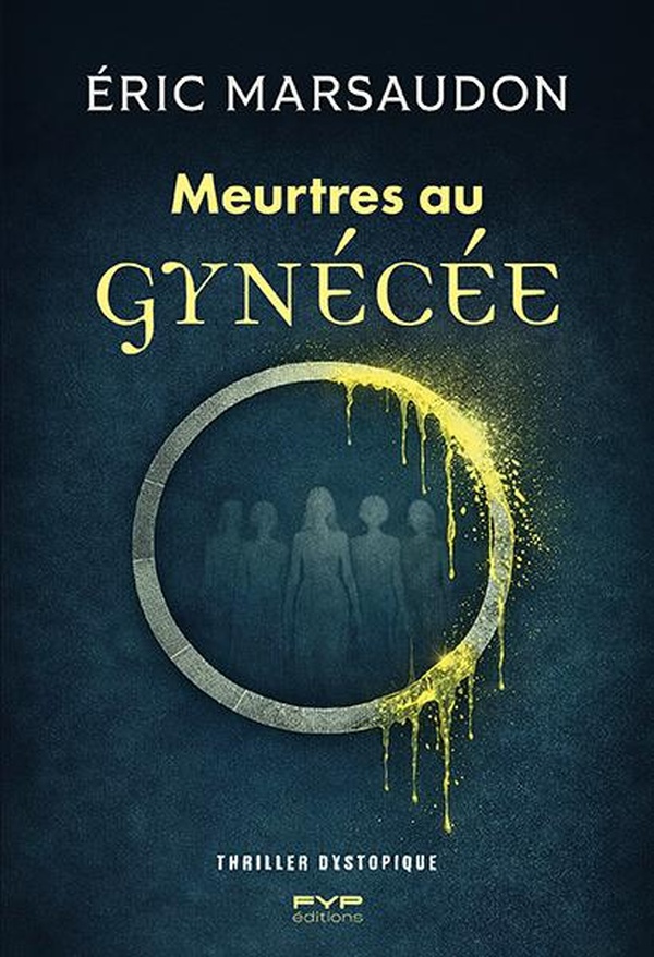 MEURTRES AU GYNECEE