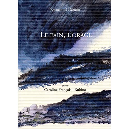 LE PAIN, L'ORAGE