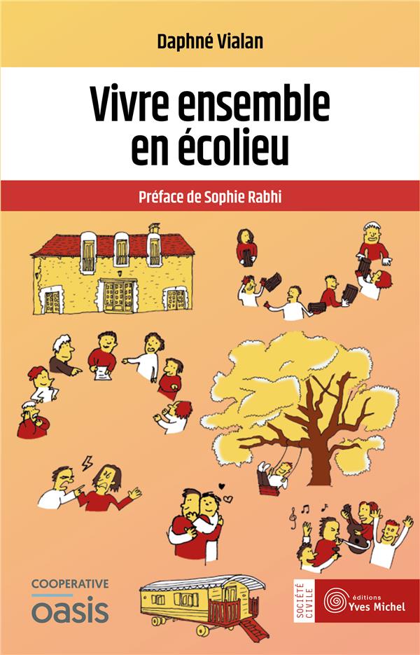 VIVRE ENSEMBLE EN ECOLIEU